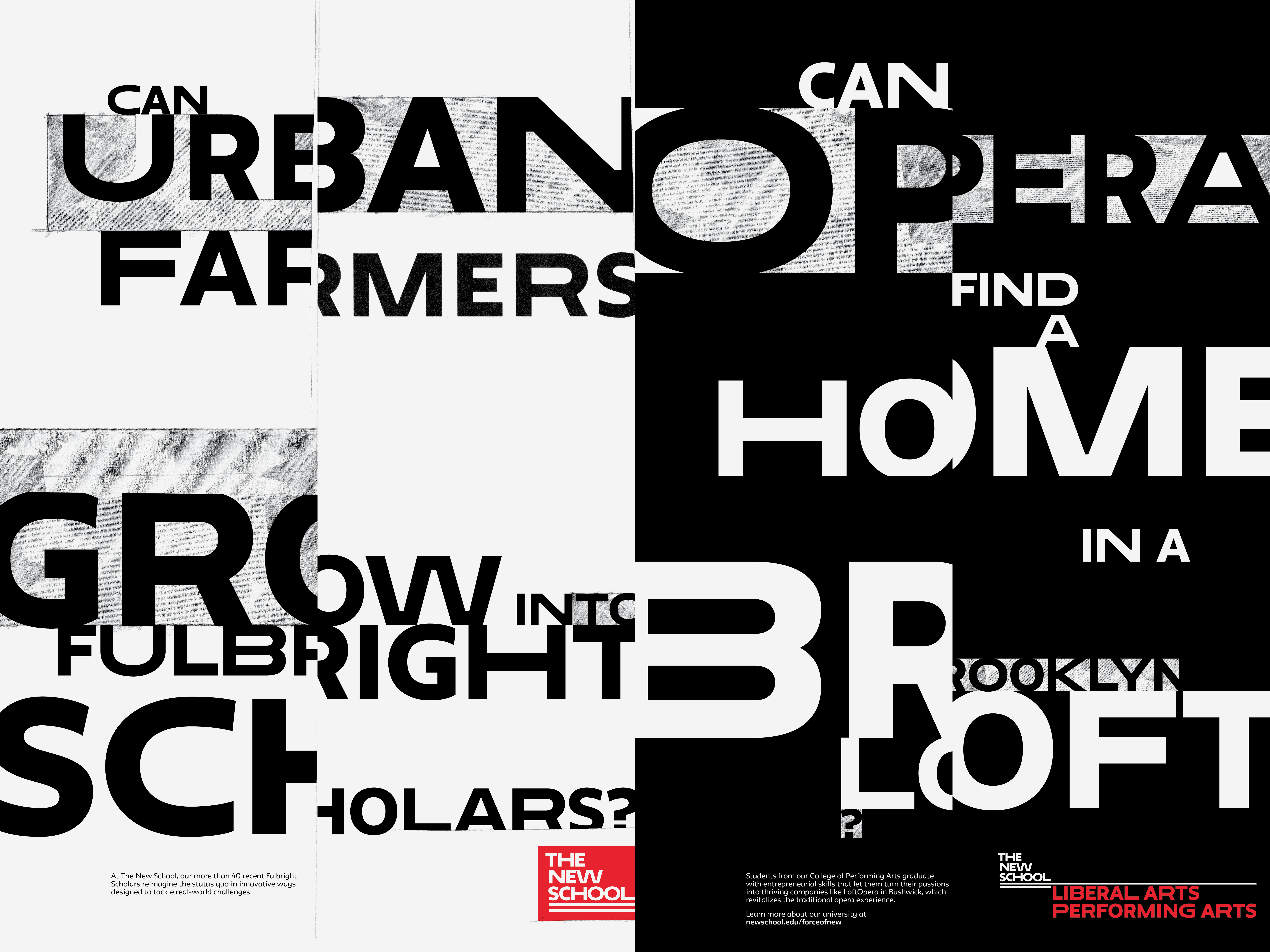 Two posters that say "Can urban farmers grow into Fulbright scholars?" and "Can opera find a home in a Brooklyn loft?"